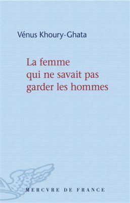 Couverture de La Femme qui ne savait pas garder les hommes