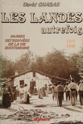 Couverture de Les Landes autrefois