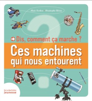 Couverture de Dis, comment ça marche
