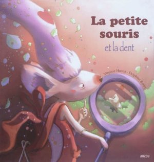 Couverture de La petite souris et la dent