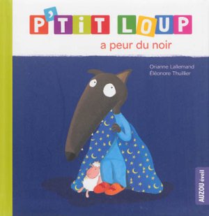 Couverture de P'tit loup a peur du noir
