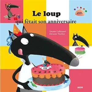 Couverture de Le Loup qui fêtait son anniversaire
