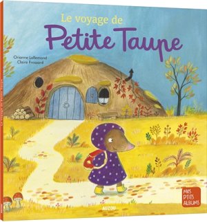 Couverture de Le voyage de Petite Taupe