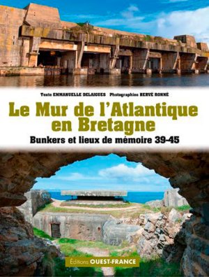 Couverture de Le mur de l'Atlantique en Bretagne