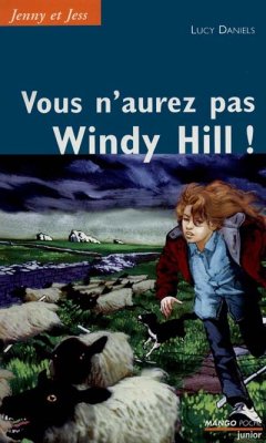 Couverture de Vous n'aurez pas Windy Hill!