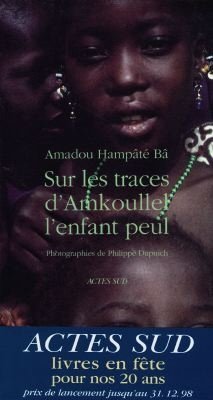 Couverture de Sur les traces d'Amkoullel l'enfant peul