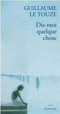 Couverture de Dis-moi quelque chose