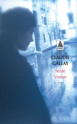 Couverture de Seule Venise