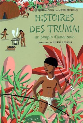 Couverture de Histoires des Trumai