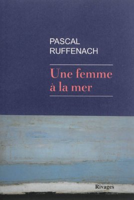 Couverture de Une femme à la mer