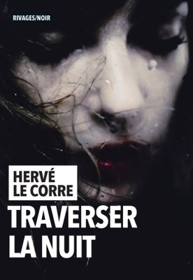 Couverture de Traverser la Nuit