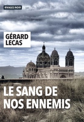 Couverture de Le sang de nos ennemis