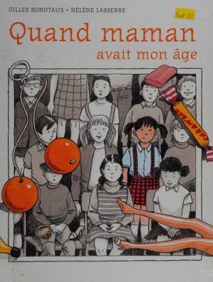Couverture de Quand Maman avait mon âge