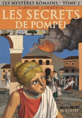 Couverture de Les Secrets de pompéi / les mystères romains