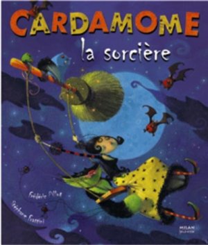 Couverture de Cardamome la sorcière