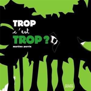 Couverture de Trop, c'est trop !