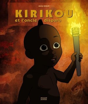 Couverture de Kirikou et l'oncle disparu