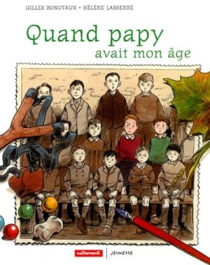 Couverture de Quand Papy avait mon âge
