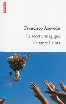 Couverture de La Recette magique de tante Palma