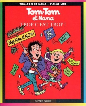 Couverture de TOM-TOM et NANA - Trop, c'est trop