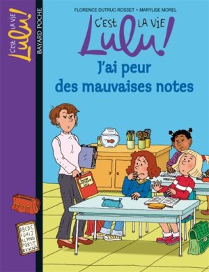 Couverture de J'ai peur des mauvaises notes