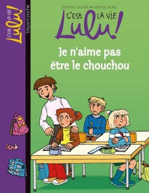 Couverture de Je n'aime pas être le chouchou