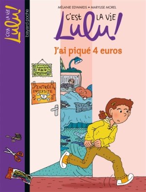 Couverture de J'ai piqué 4 ' euros