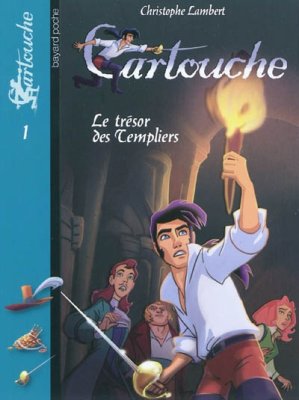 Couverture de Cartouche/ Le trésor des templiers