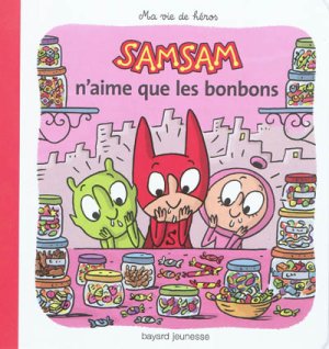Couverture de SamSam n'aime que les bonbons