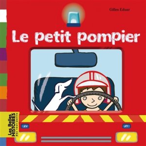 Couverture de Le petit pompier