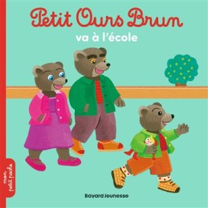 Couverture de Petit Ours brun va à l'école