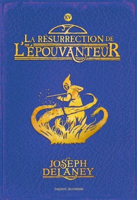 Couverture de La résurrection de l'Épouvanteur