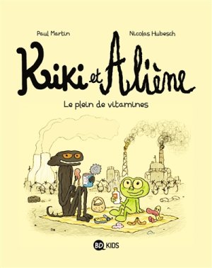 Couverture de Kiki eyt Aliène ; le plein de vitamines
