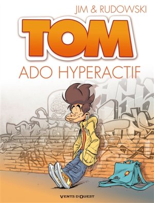 Couverture de TOM Ado hyperactif