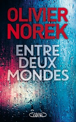 Couverture de Entre deux mondes