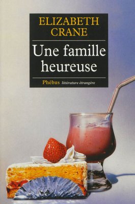 Couverture de Une famille heureuse