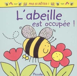 Couverture de L'abeille est occupée