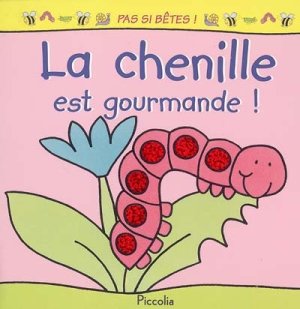 Couverture de La chenille est gourmande !