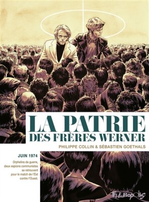 Couverture de La patrie des frères Werner