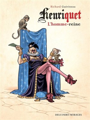 Couverture de Henriquet, l'homme-reine