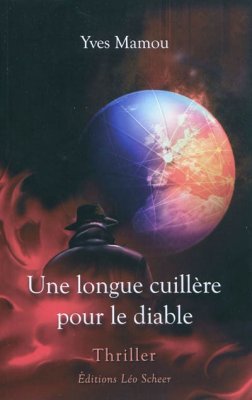 Couverture de Une longue cuillère pour le diable