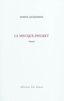 Couverture de La Mecque-Phuket