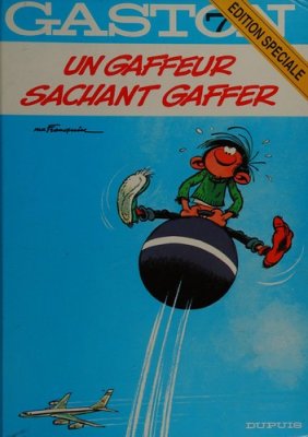 Couverture de Un Gaffeur sachant gaffer