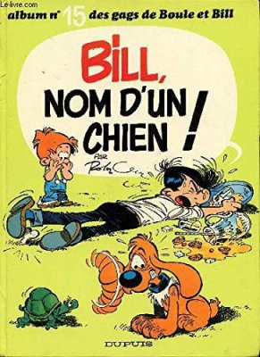 Couverture de Bill, nom d'un chien !