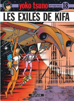 Couverture de YOKO TSUNO - Les exilés de Kifa (N°18)