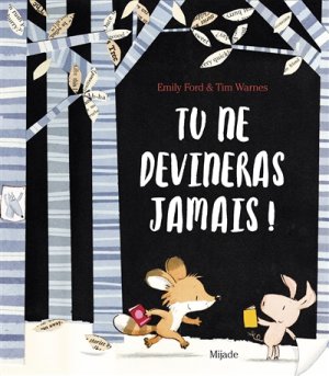 Couverture de Tu ne devineras jamais !