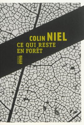 Couverture de Ce qui reste en forêt