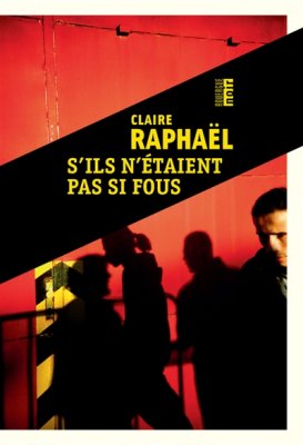 Couverture de S'ils n'étaient pas fous