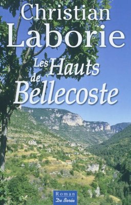 Couverture de Les hauts de Bellecoste
