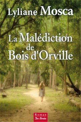 Couverture de La malédiction de Bois d'Orville
